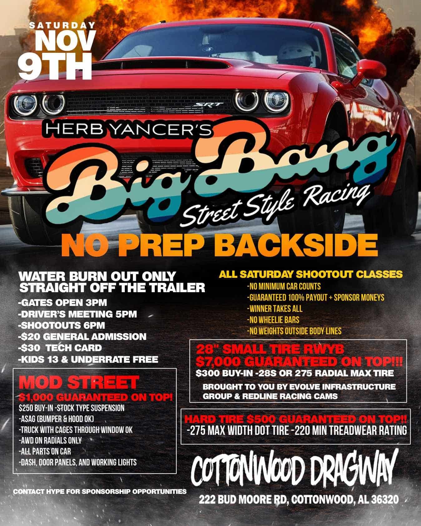 Herb Yancer's Big Bang Street Style Racing No Prep Backside